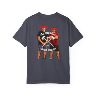 "Strong Men Create Good Times" Graphic T-Shirt